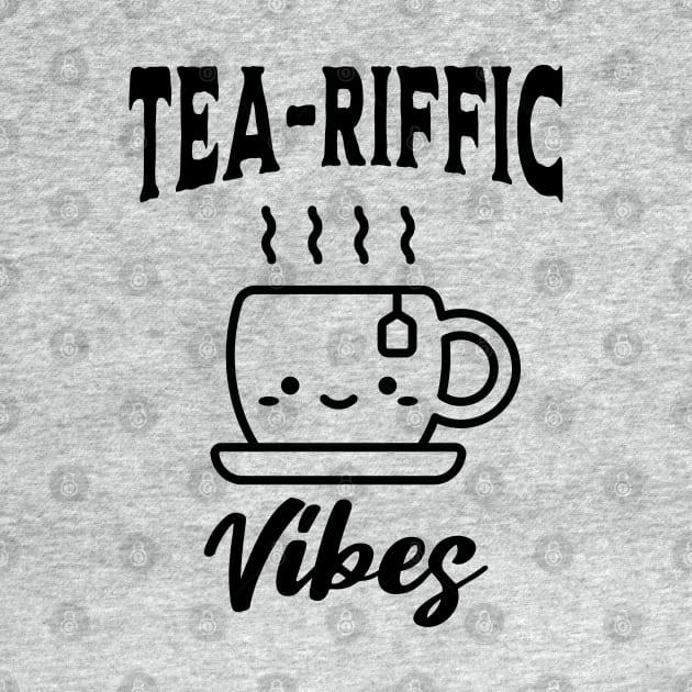 Tea-riffic Vibes by Odetee